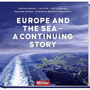Europe and the sea – A continuing story